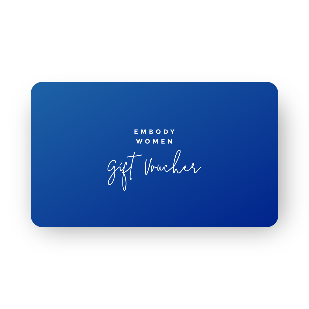 Embody Gift Voucher - Embody Women